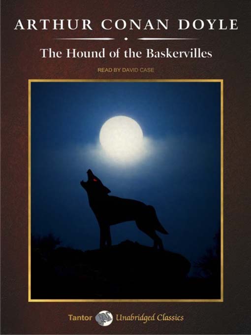 Sir Arthur Conan Doyle创作的The Hound of the Baskervilles, with eBook作品的详细信息 - 可供借阅